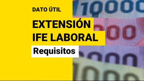 Extensión del IFE laboral: ¿Cuáles son los requisitos para recibir el beneficio?