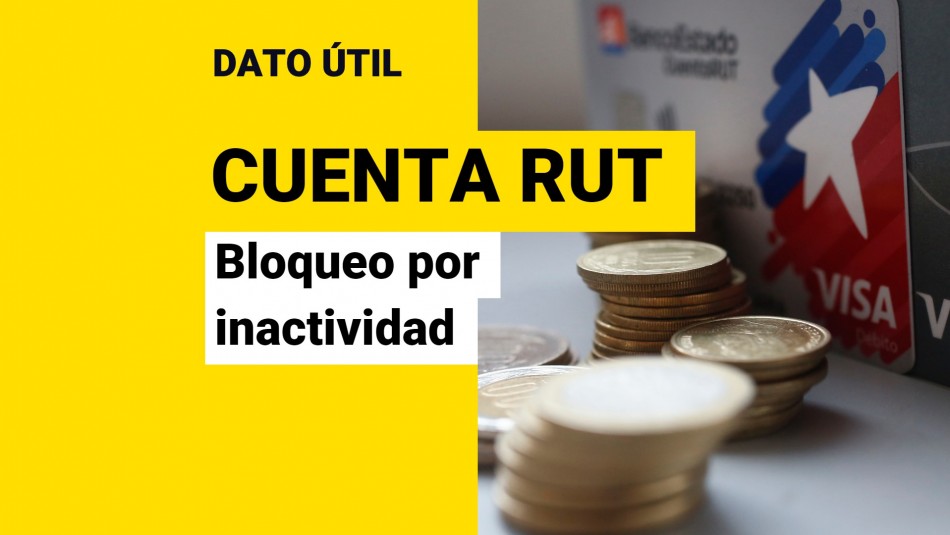 Cuenta Rut: ¿En cuánto tiempo se desactiva por no uso? Cuenta Rut: ¿En cuánto tiempo se desactiva por no uso?