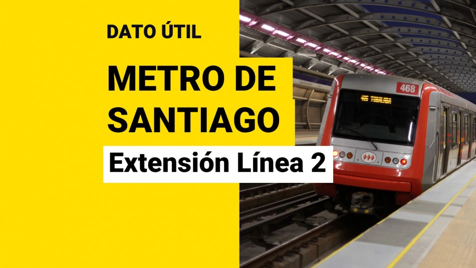 Extensión de la línea 2 del Metro de Santiago: ¿Dónde estarán las nuevas estaciones?