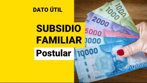 Subsidio Familiar: ¿Cómo se solicitan los pagos mensuales?