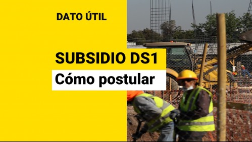 Subsidio DS1 para construcción en sitio propio: ¿Cómo se puede postular?