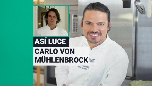 El primer conductor del 'Mucho Gusto': Así luce hoy el renombrado chef Carlo Von Mühlenbrock