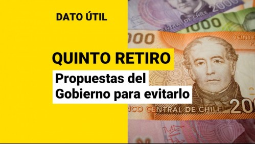 Quinto retiro: ¿Qué ayudas propone el Gobierno para evitar nuevas extracciones?