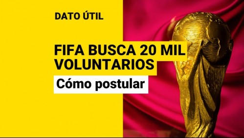 FIFA busca 20 mil voluntarios: ¿Cómo postular para trabajar en el Mundial de Qatar 2022?