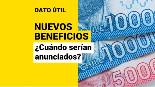Nuevos beneficios del Gobierno: ¿Cuándo serían presentados y quiénes los recibirían?
