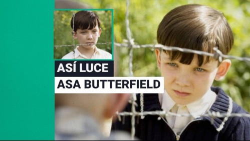 Un famoso actor y modelo: Así luce hoy Asa Butterfield, el protagonista de 'El niño con el pijama de rayas'