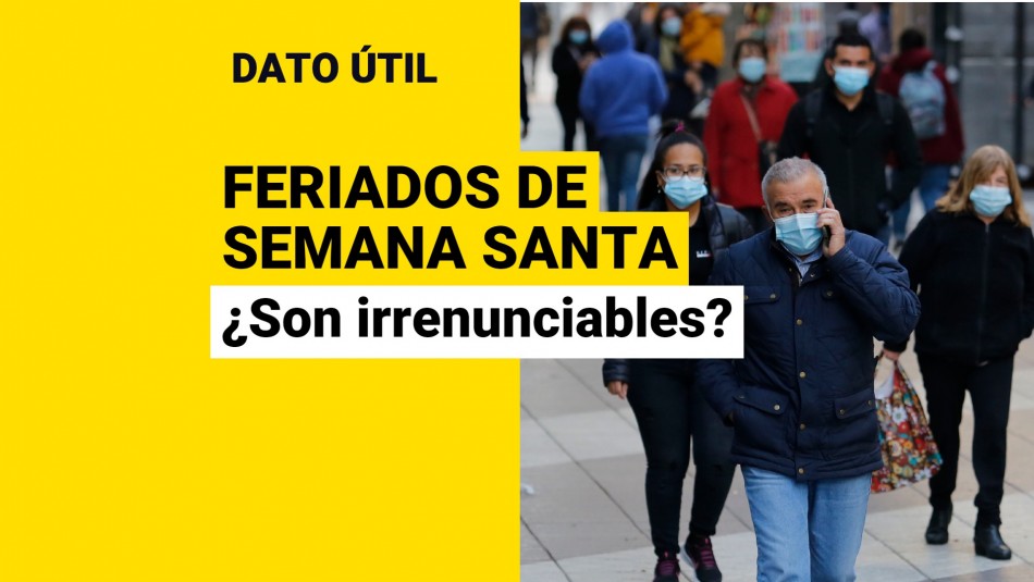 feriados-de-semana-santa-irrenunciables feriados de semana santa irrenunciables