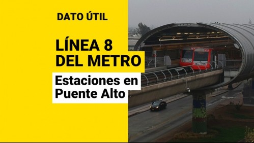 Línea 8 del Metro: Estas son las estaciones que se ubicarán en Puente Alto