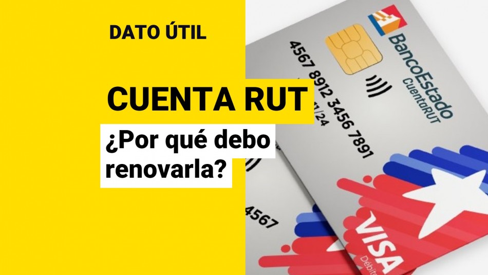 Último Día Para Renovar La Cuenta Rut ¿por Qué Hay Que Obtener La Tarjeta Con Chip Meganoticias 5623