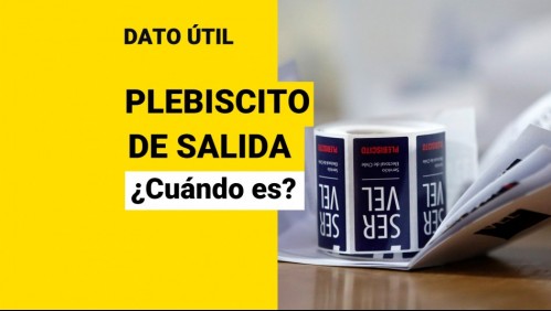 Convención Constitucional: ¿Cuándo se realizará el plebiscito de salida?