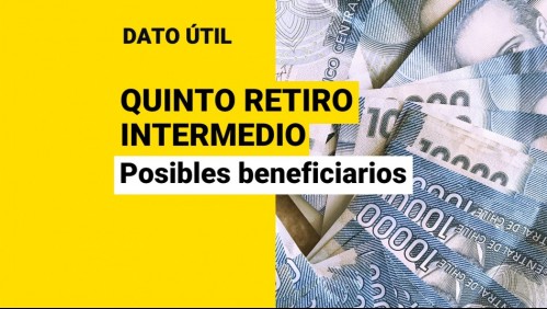 Proyecto de quinto retiro intermedio: ¿Para quién estaría dirigido?