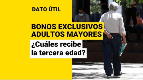 Bonos para adultos mayores: Conoce los pagos exclusivos que recibe la tercera edad