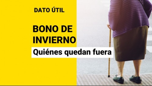 Bono de Invierno: ¿Quiénes no reciben el pago del beneficio?