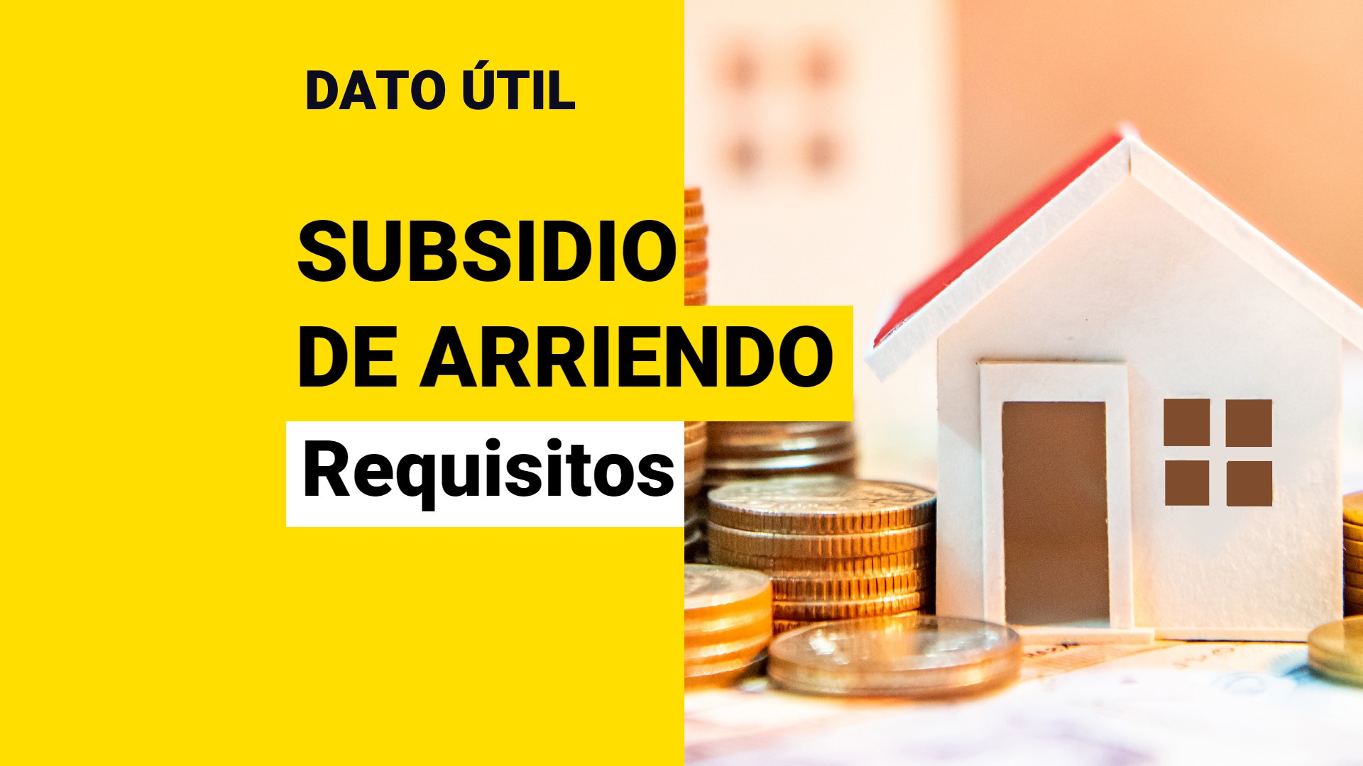 Subsidio De Arriendo: ¿Cuáles Son Los Requisitos Para Recibir El Aporte ...