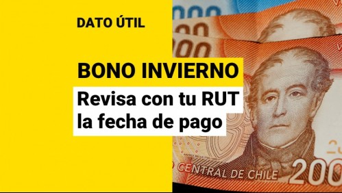 Inicia pago del Bono Invierno: Revisa con tu RUT cuándo recibirás el dinero