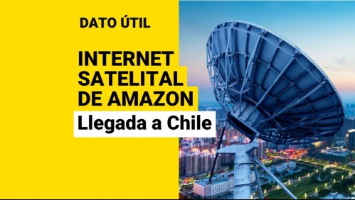 Internet satelital de Amazon prepara su llegada a Chile: ¿Cuándo estará disponible?