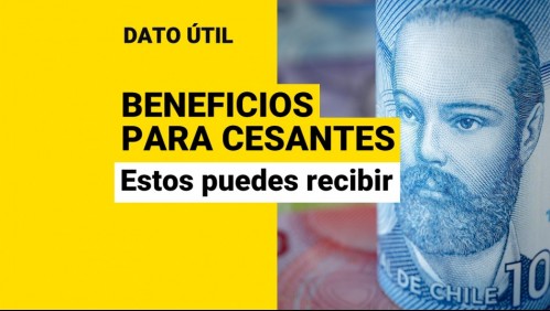 Beneficios para cesantes: Conoce todos los aportes que puedes obtener