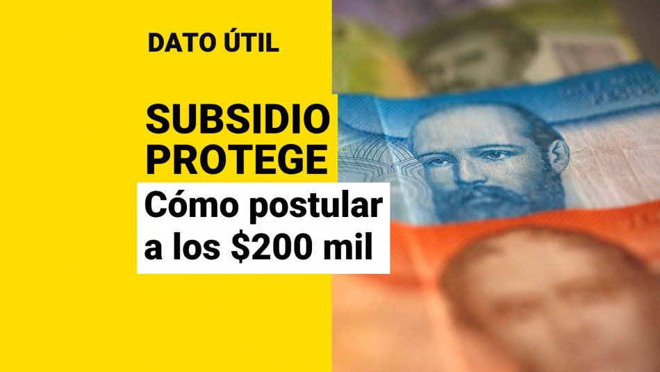 postular-subsidio-protege-200-mil postular subsidio protege 200 mil