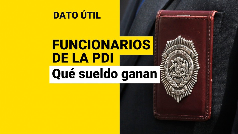 sueldos-pdi-cuanto-ganan sueldos pdi cuanto ganan