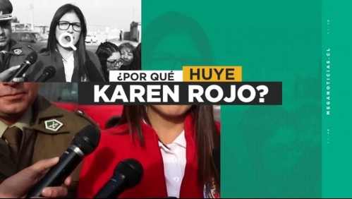 Interpol activó alerta roja: Las pruebas que condenaron a Karen Rojo