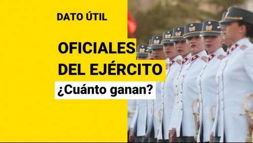 Conoce los sueldos de los oficiales del Ejército de Chile