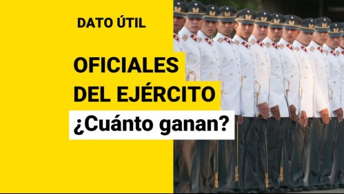 Oficiales del Ejército de Chile: ¿Cuáles son sus sueldos?