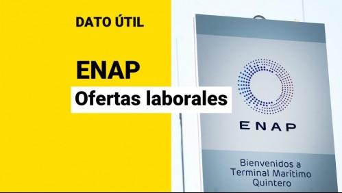 Enap busca trabajadores: Conoce las ofertas laborales disponibles