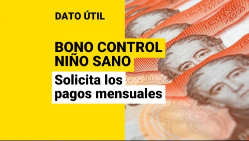 Bono Control Niño Sano: Así puedes acceder a los pagos mensuales