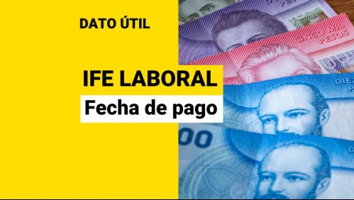 IFE Laboral: ¿Cuál es la fecha de pago del beneficio en junio?