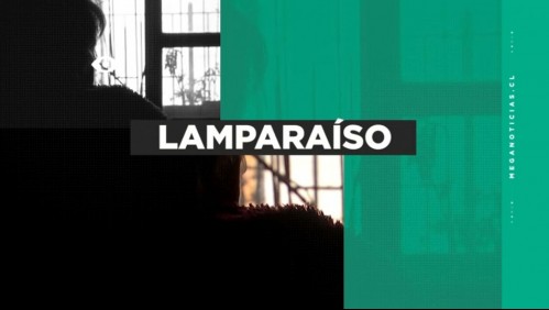 'Lamparaíso': Balaceras, aumento de delincuencia y cortes de luz en toma