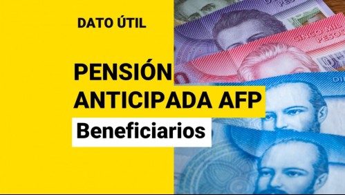 Pensión anticipada de AFP por enfermedad terminal: ¿Quiénes pueden acceder a este beneficio?