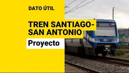 Cámara aprueba proyecto de resolución para tren Santiago-San Antonio: ¿Qué viene ahora?