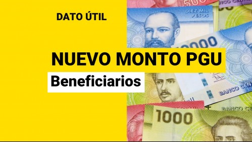 Pensión Garantizada Universal: Estos son los beneficiarios a quienes les sube el monto en julio