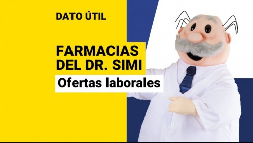 Farmacias del Dr. Simi buscan trabajadores: ¿Qué ofertas laborales están disponibles?