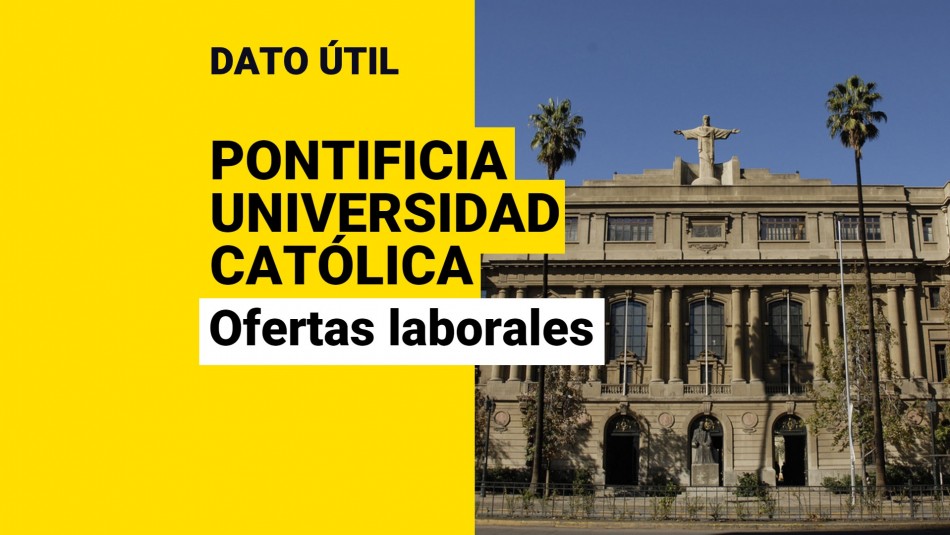universidad catolica ofertas laborales