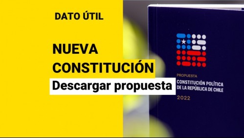 Nueva Constitución: Revisa dónde leer el texto definitivo entregado por la Convención