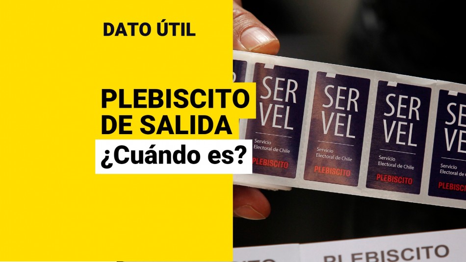 cuando-es-el-plebiscito-de-salida-2022 cuando es el plebiscito de salida 2022