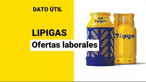 Lipigas busca repartidores: Revisa las comunas con vacantes y cómo postular