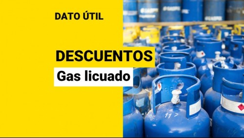 Descuentos en gas licuado: Conoce cómo obtener rebajas en los precios