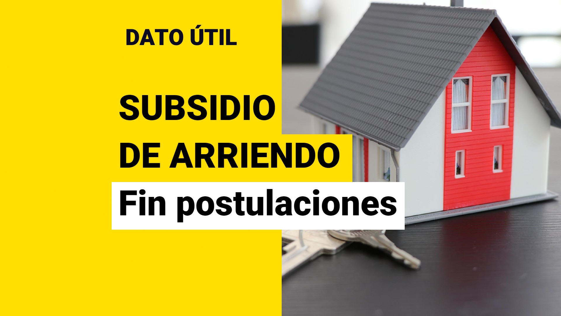 Último Día Para Postular Al Subsidio De Arriendo: ¿Cuánto Dinero ...