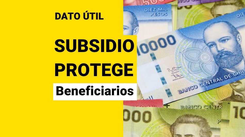 Subsidio Protege de agosto: ¿Quiénes pueden postular para recibir los 200 mil? Subsidio Protege de agosto: ¿Quiénes pueden postular para recibir los 200 mil?
