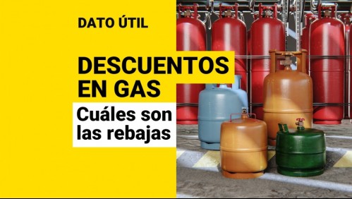 Hay descuentos en gas de hasta $10 mil: ¿Cuáles son las rebajas?