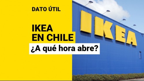 Ikea en Chile: ¿Cuál es el horario de apertura de su tienda?