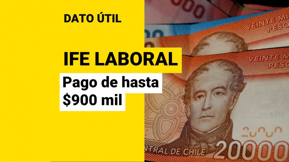 ife laboral pago maximo 900 mil