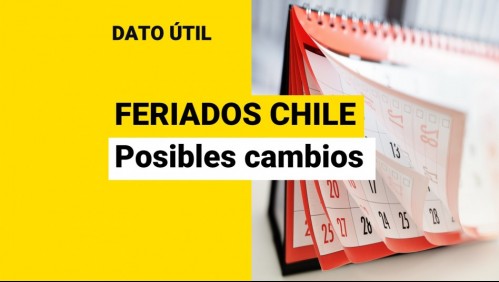 Feriados en Chile: ¿Qué cambios podrían ocurrir a propósito de la discusión del proyecto de 40 horas laborales?