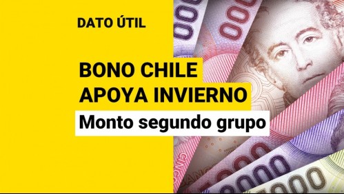 Bono Chile Apoya Invierno: ¿Cuánto dinero reciben los beneficiarios del segundo listado?