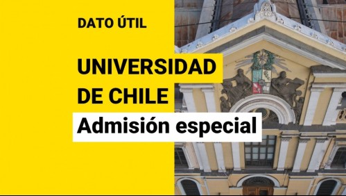 Universidad de Chile ofrece más de 2 mil vacantes de admisión especial: ¿Cómo puedo postular?