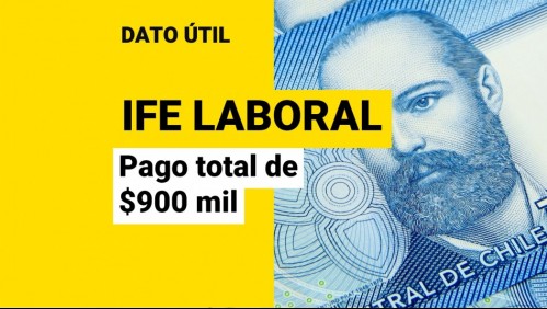 IFE Laboral: ¿Qué trabajadores reciben un total de $900 mil?
