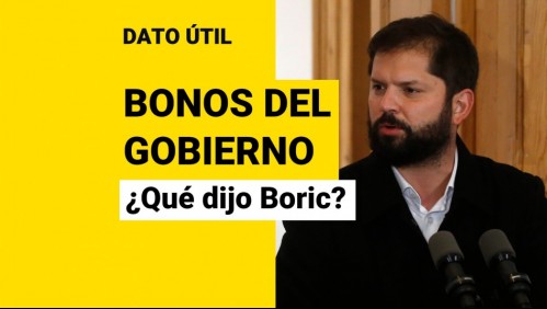 Bonos del Gobierno: Esto dijo el Presidente Boric sobre posibles nuevos beneficios