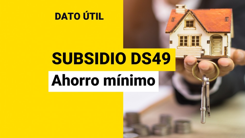 subsidio-ds49-ahorro-minimo subsidio ds49 ahorro minimo